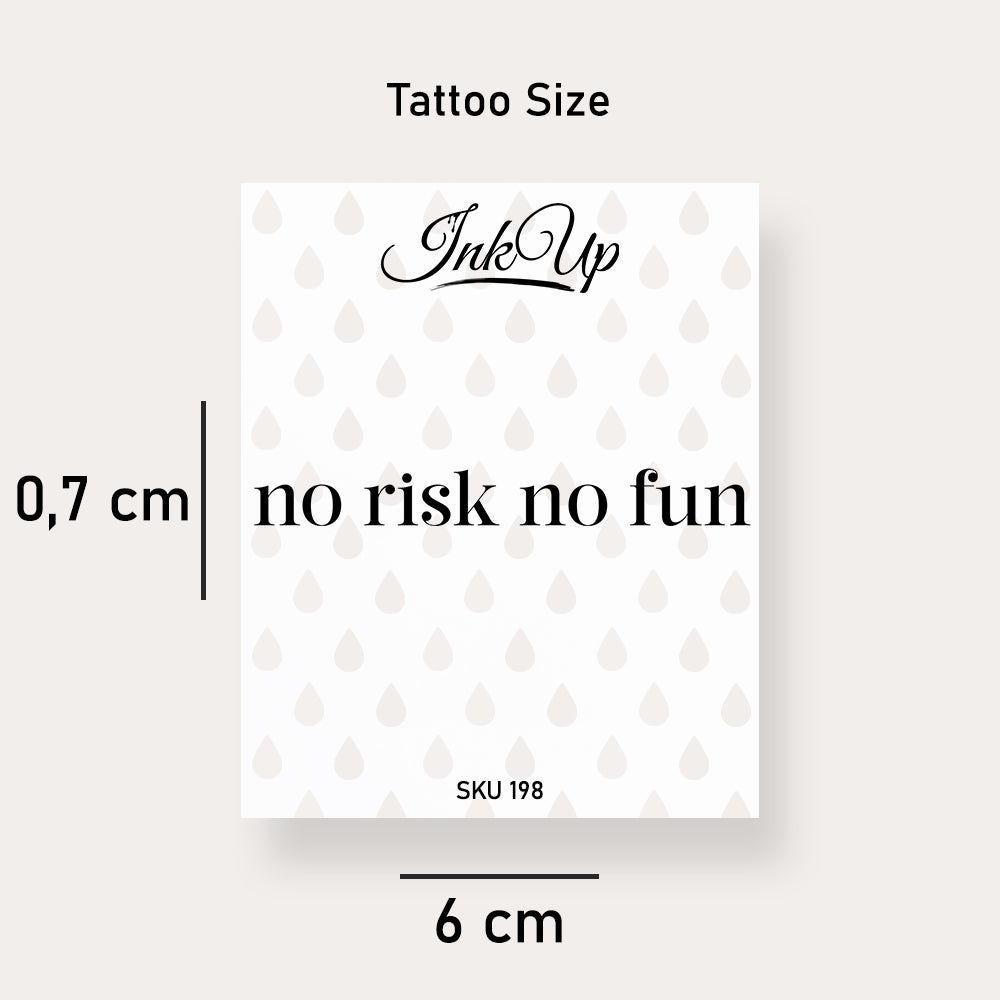 No Risk No Fun Tattoo