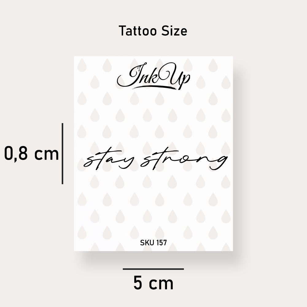 Stay Strong Tattoo