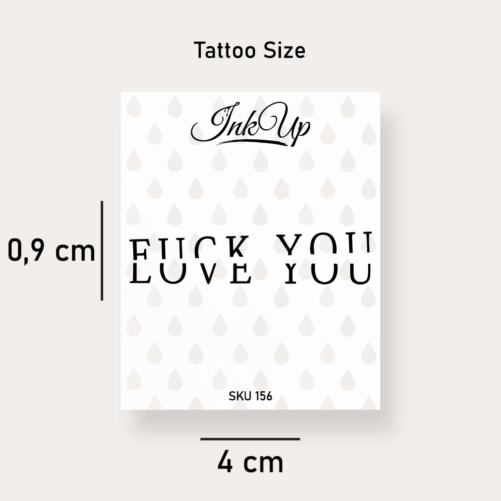 Fuck You Love You Tattoo