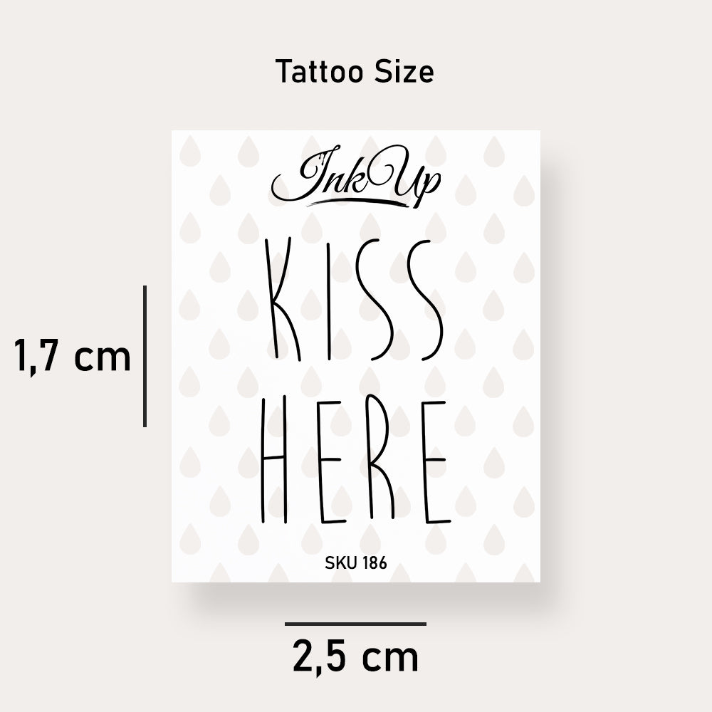 Kiss Here Tattoo